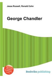 George Chandler