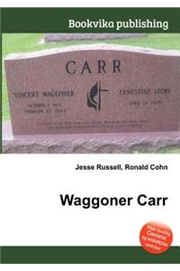 Waggoner Carr