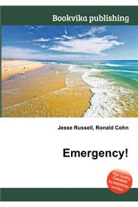 Emergency!