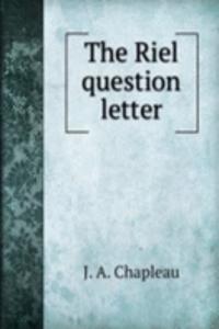 Riel question letter