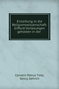 Einleitung in Die Religionswissenschaft