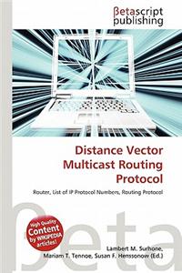 Distance Vector Multicast Routing Protocol