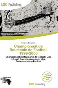 Championnat de Roumanie de Football 1999-2000