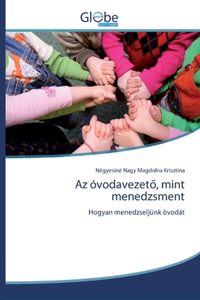 Az óvodavezető, mint menedzsment