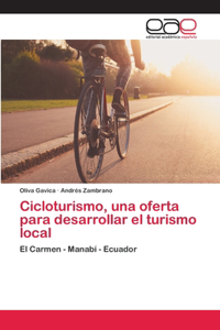 Cicloturismo, una oferta para desarrollar el turismo local