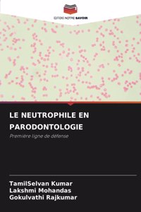Le Neutrophile En Parodontologie