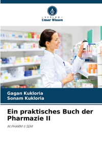 praktisches Buch der Pharmazie II