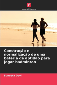 Construção e normalização de uma bateria de aptidão para jogar badminton