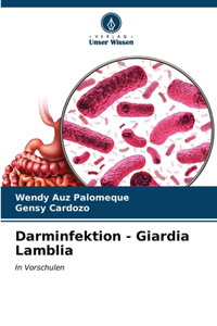 Darminfektion - Giardia Lamblia