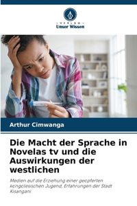 Macht der Sprache in Novelas tv und die Auswirkungen der westlichen