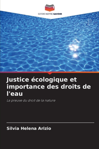 Justice écologique et importance des droits de l'eau