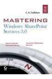 Mastering Windows Sharepoint Services 3.0