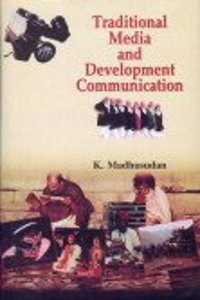 Traditional Media and Development Communication