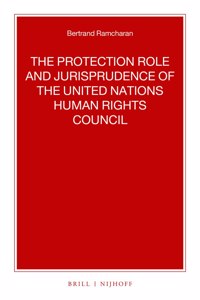 Protection Role and Jurisprudence of the United Nations Human Rights Council