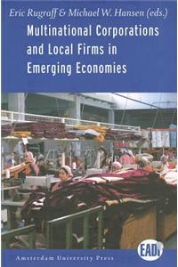 Multinational Corporations and Local Firms in Emerging Economies