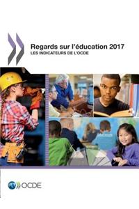 Regards Sur l'Éducation 2017 Les Indicateurs de l'Ocde