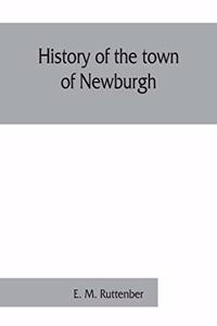 History of the town of Newburgh