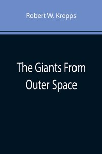 Giants From Outer Space
