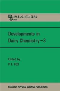 Developments in Dairy Chemistry--3