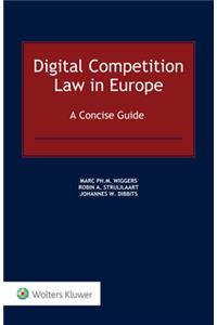 Digital Competition Law in Europe