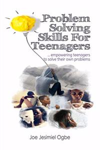 Problem Solving Skills For Teenagers