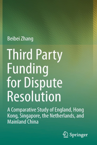 Third Party Funding for Dispute Resolution
