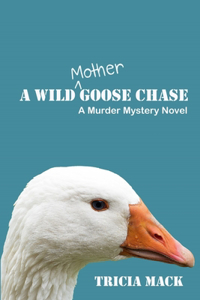 Wild Mother Goose Chase