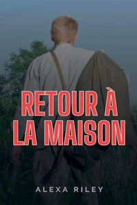 Retour À La Maison