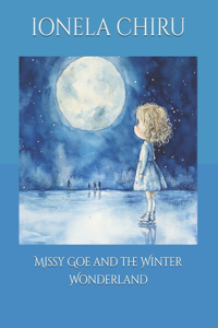 Missy Goe and the Winter Wonderland