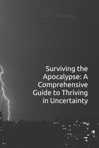 Surviving the Apocalypse