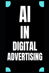 AI in Digital Advertising
