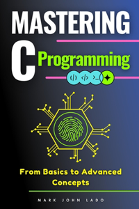 Mastering C Programming