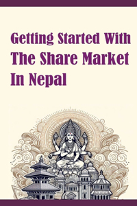 Getting Started With The Share Market In Nepal