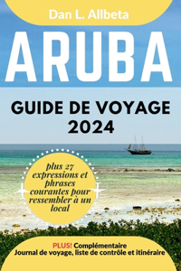 ARUBA Guide de voyage 2024