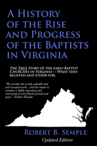 History of the Rise and Progress of the Baptists in Virginia