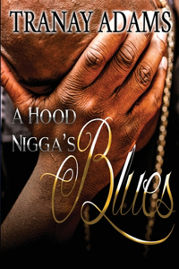 Hood Nigga's Blues