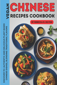 Chinese Vegan Recipes Cookbook