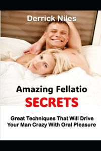 Amazing Fellatio Secrets