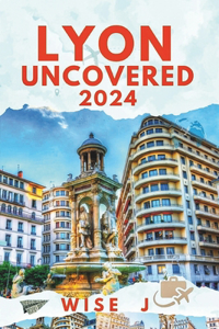 LYON Uncovered 2024