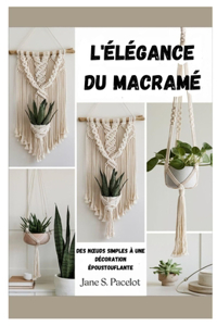 L'élégance du macramé