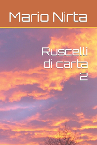 Ruscelli di carta 2