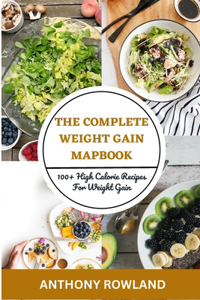 The Complete Weight Gain Mapbook 2023