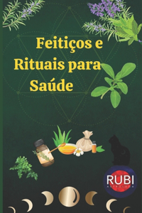 Feitiços e Rituais para Saúde