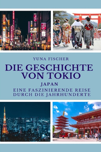 Die Geschichte von Tokio