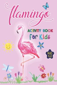 Flamingo Activity Book For Kids Ages 4-8