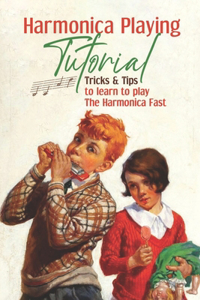Harmonica Playing Tutorial