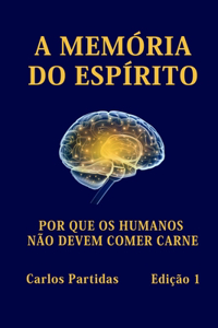 A Memória Do Espírito