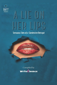 Lie On Her Lips