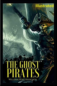 The Ghost Pirates Illustrated