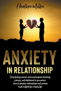 Anxiety in Relationships